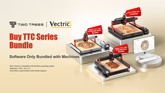 Unlock Creativity and Save Big with TwoTrees & Vectric Bundles！